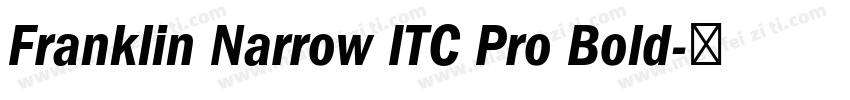 Franklin Narrow ITC Pro Bold字体转换